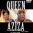 QUEEN AZIZA