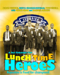 LUNCH TIME HEROES